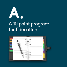 A 10 point program for Education